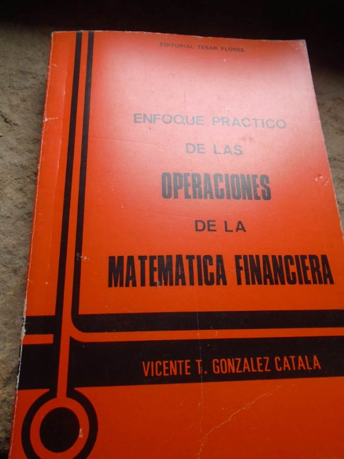 Enfoque Pr Ctico De Las Operaciones De La Matem Tica Financiera