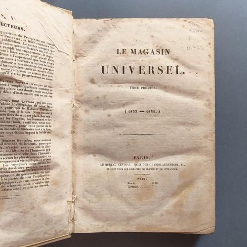 LE MAGASIN UNIVERSEL. Tome Premier. 1833 - 1834. 