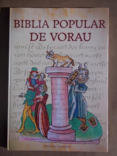 Biblia Popular de Vorau. Con 51 miniaturas facsímiles, a todo color, del Libro del Exodo comprendido en el Codex 273 de la Biblioteca del Monasterio de Vorau. Textos de Ferdinand Hutz.