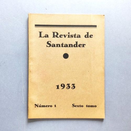 La Revista de Santander. Número 1. Sexto tomo.