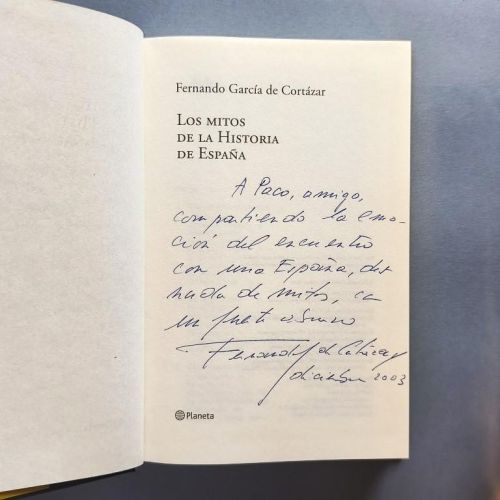 Los Mitos de la Historia de España. (Ejemplar dedicado).