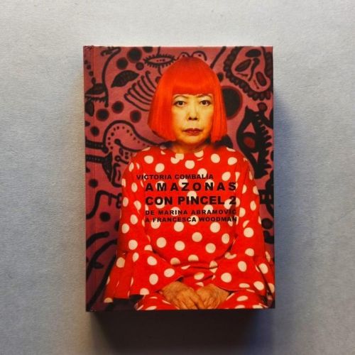 Amazonas con Pincel 2. De Marina Abramovic a Francesca Woodman.