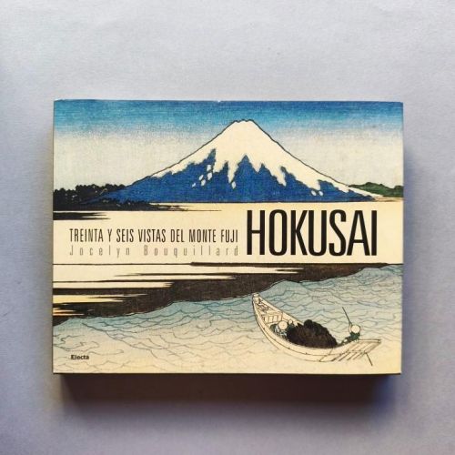 Hokusai. Treinta y Seis Vistas del Monte Fuji.