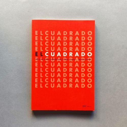 El Cuadrado. Más de 300 ejemplos ilustrados sobre la forma cuadrada.