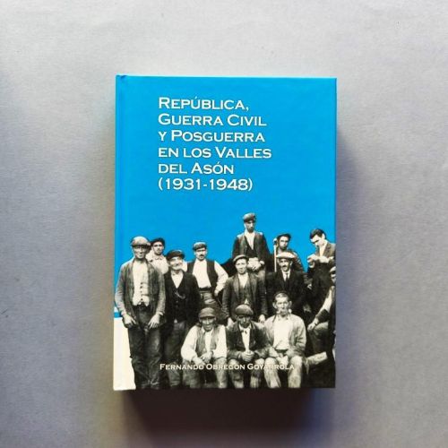 República, Guerra Civil y Posguerra en los Valles del Asón (1931 - 1948).