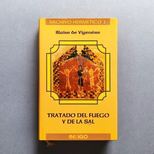 Tratado del Fuego y de la Sal.