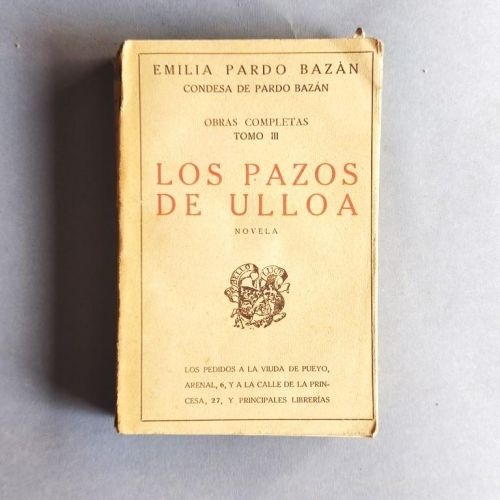 Los Pazos de Ulloa. Novela. Obras Completas T. III.