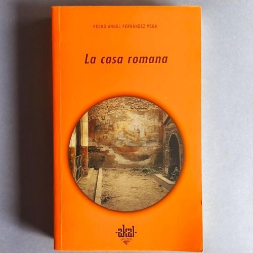 La Casa Romana. (Ejemplar dedicado).
