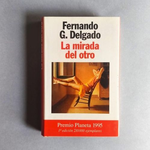 La Mirada del Otro. (Ejemplar dedicado).